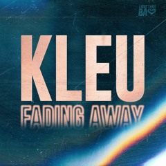Kleu - Fading Away
