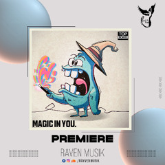 PREMIERE: Monro - Magic in You [Top Board]