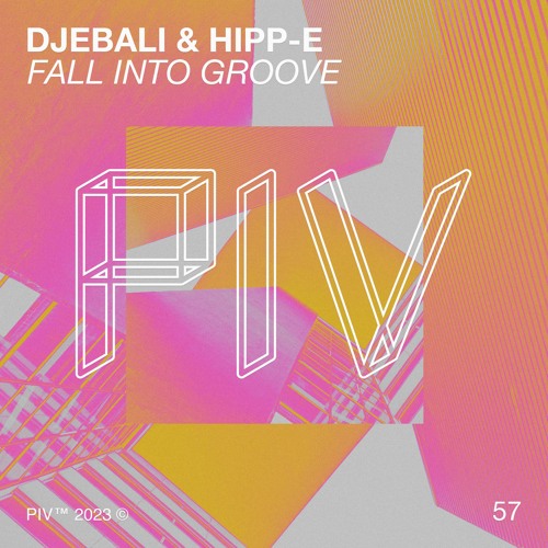 Djebali & Hipp-E - Fall Into Groove (M-High Remix)