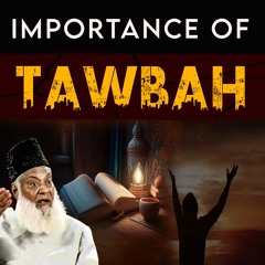 Why Toba Is So Important | Motivational Video Dr. Israr Ahmad