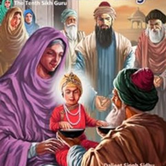 DOWNLOAD EBOOK 📗 Guru Gobind Singh, The Tenth Sikh Guru, Volume 1 (Sikh Comics for C