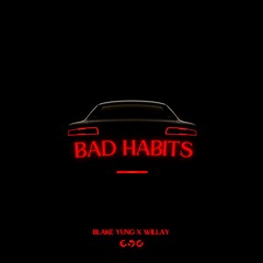 Bad Habits (feat. Willay)