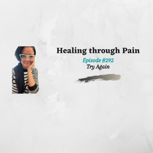 Episode 292 - Try Again