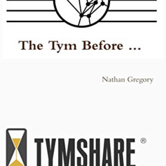 [Access] PDF 📌 The Tym Before ...: The Untold Origins of Cloud Computing by  Nathan