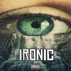 Hunnit- IRONIC