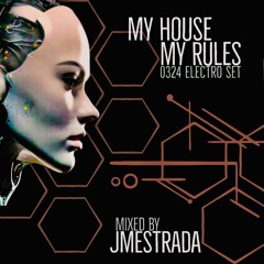 My House,My Rules By JMESTRADA