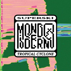 Superski -  Tropical Cyclone