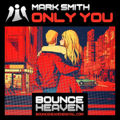 Mark Smith - Only You [DEMO]