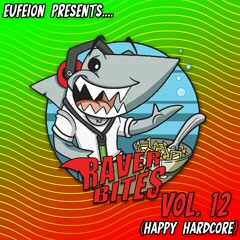 [Download] Raver Bites - Vol 12 (Happy Hardcore)