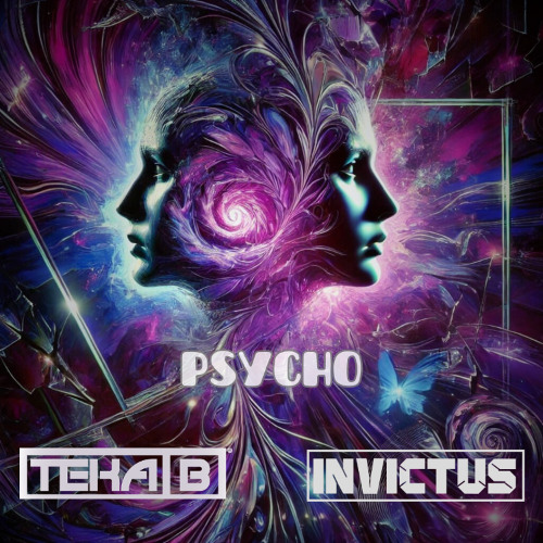 Teka B & Invictus - Psycho