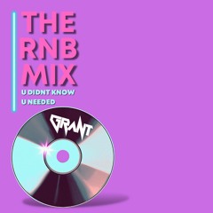 The RnB Mix U Didnt Know U Needed