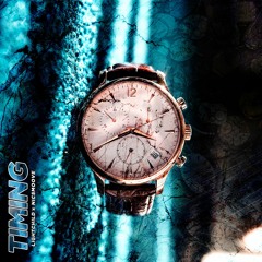 Lightchild x NicSmoove - Timing