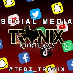 Social Media Norteñas (Tronix)