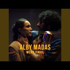 Weam Ismail - Alby Madas