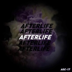 AGC-17 - AFTERLIFE