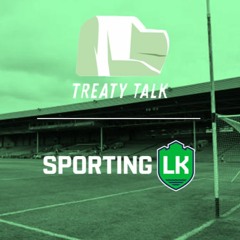 Treaty Talk EP150: Club Football Championship Opening Round, Ladies Football & Camogie!