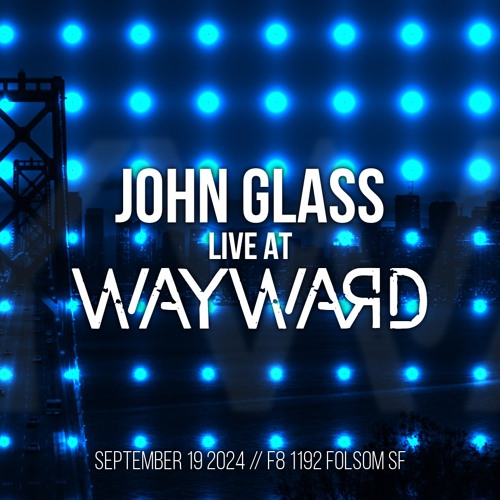 Live @ F8 w/ Wayward