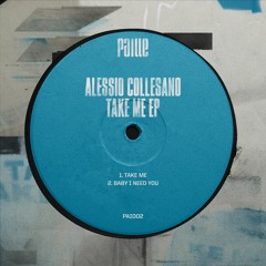 Premiere: Alessio Collesano - Baby I Need You [Paille Records]