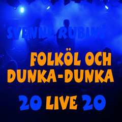 Folköl och dunka-dunka (Live 2020)