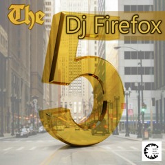 GM424_ Dj Firefox_The 5_Exclusive on BP_OUT on 30/11/22