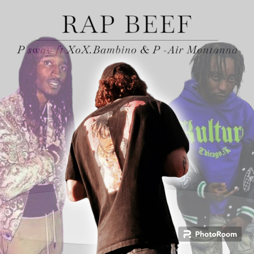 Rap Beef- PSway, XOXBAMBINO, & P-Air Montanna