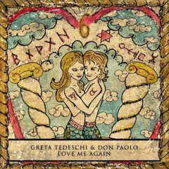 Greta Tedeschi & Don Paolo - Love Me Again (Techno Mix)