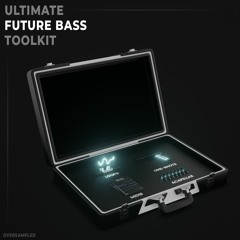 🚀 Ultimate Future Bass Toolkit | Sample Pack by Oversampled