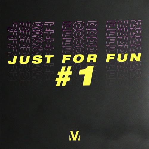 Moe Vex - Just For Fun Mixtape #1