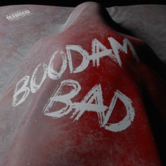 Boodam Bad (Prod. SI6N)