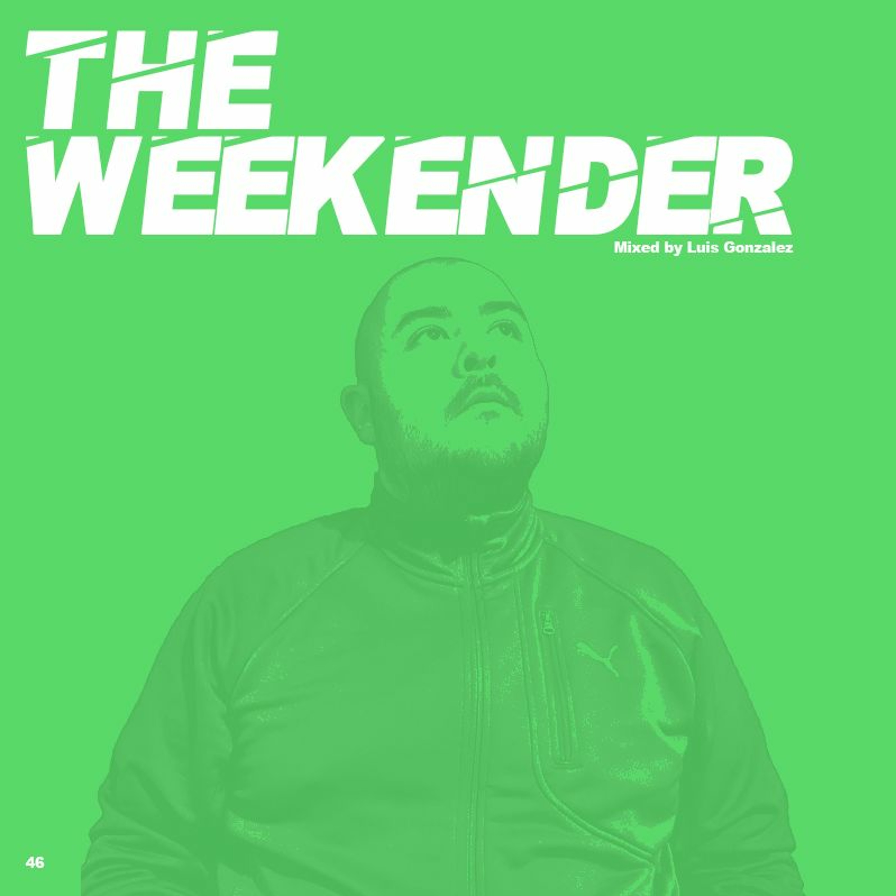 The Weekender Series