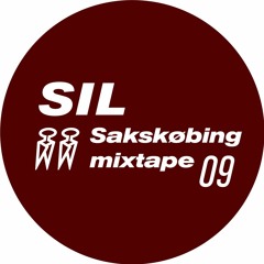 Sakskøbing Mixtape # 9 / SIL