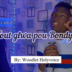 Tout glwa pou Bondye Zo manno - cover remix/ Woodlet Holyvoice .m4a