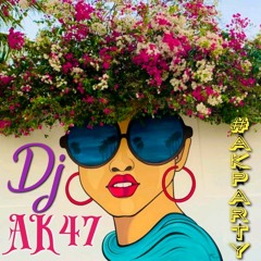 #AKPARTY      ( RADIOMIX) DJ AK47 MÉXICO