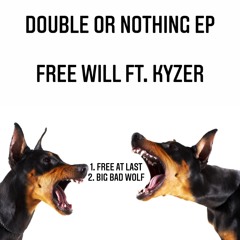 Free At Last Ft Kyzer