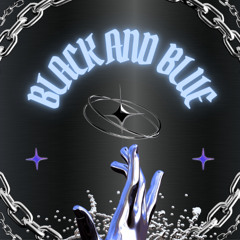 Black and Blue (prod. yogic)