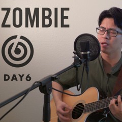 DAY6 (데이식스) - Zombie (English Ver.) Cover