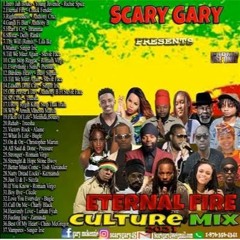 SCARY GARY FROM STONE LOVE PRESENTS ETERNAL FIRE CULTURE MIX 2021