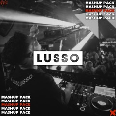 LET'S GET LUSSO - Remix & Mashup Pack - Winter 2024 - [Techno, Big Room & EDM]
