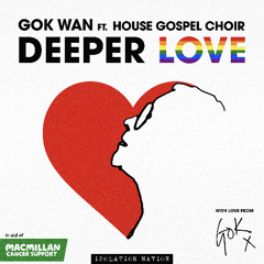 Gok Wan feat House Gospel Choir - Deeper Love (Preview)