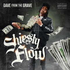 Dave From The Grave - SHIESTY FLOW(7.62 God Remix)
