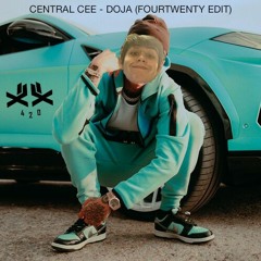 CENTRAL CEE - DOJA (FOURTWENTY EDIT)(free)