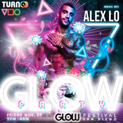 Alex Lo - Glow Festival - TURN, San Diego - Circuit Set (Nov 2024)