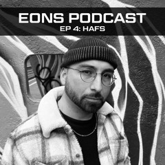 EONS Label Mix Series Podcast Ep 4: HAFS