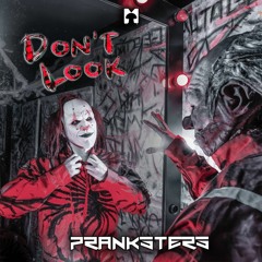 Pranksters - Don't Look (original mix)