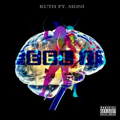KUTH : Feel It ft. MONI