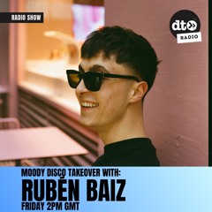 Data Transmission Radio: Moody Disco Takeover #02 with Rubén Baiz