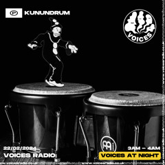KUNUNDRUM on Voices Radio - 22/02/24