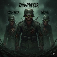 Fiebertraum [ZyNaptikKer] VS [Trötentreter] VS [Tyrann] [Tyrann's Part]