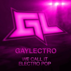 WE CALL IT ! ELECTRO POP