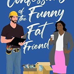 ( CvB ) Confessions of the Funny Fat Friend by  Kelsie Hoss ( BXJg )